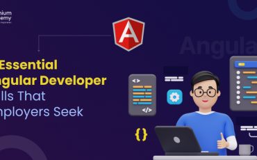 Essential Angular Developer Skills That Employers Seek