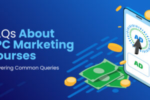 FAQs About PPC Marketing Courses: Answering Common Queries