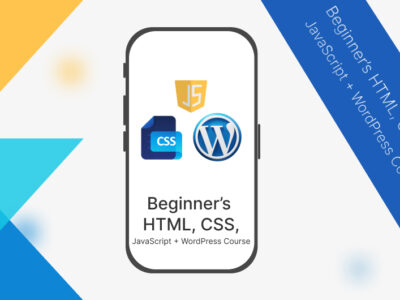 HTML, CSS, JavaScript + WordPress Course